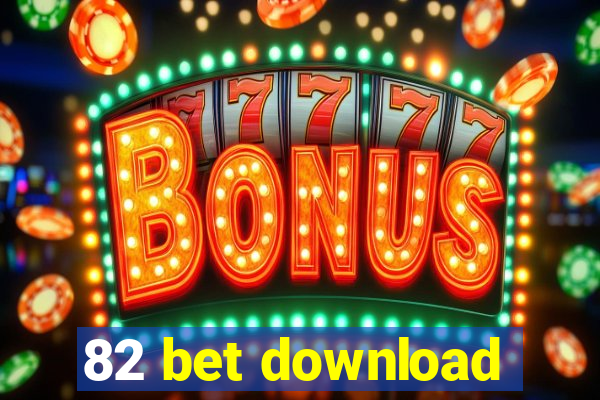 82 bet download