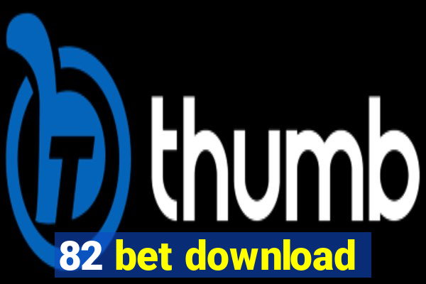 82 bet download