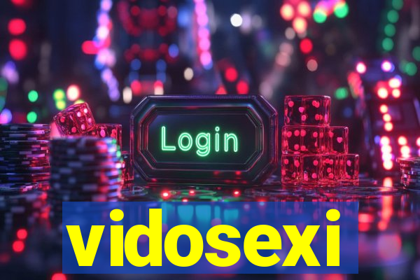 vidosexi