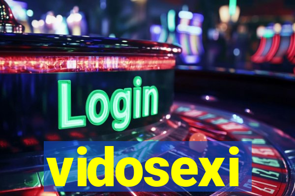 vidosexi