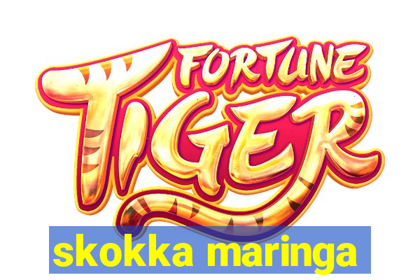 skokka maringa