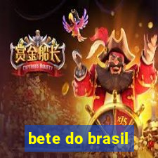 bete do brasil