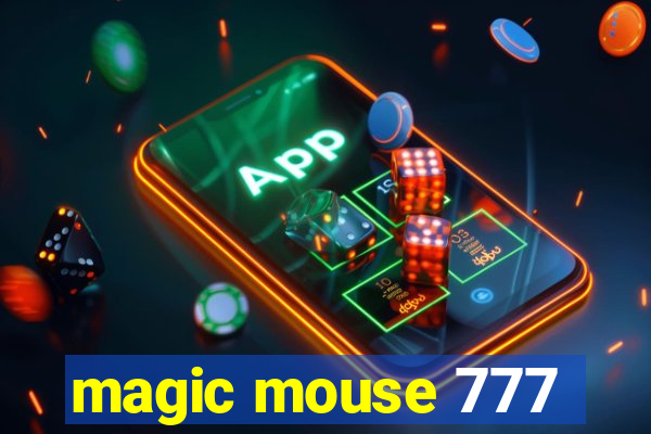 magic mouse 777