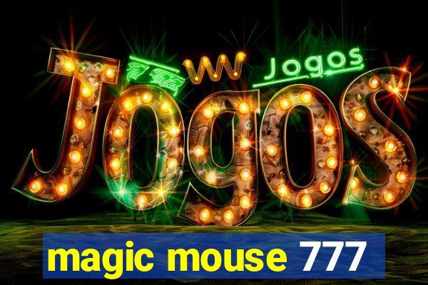 magic mouse 777