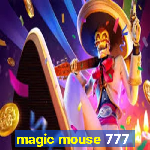 magic mouse 777