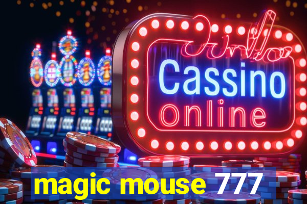 magic mouse 777