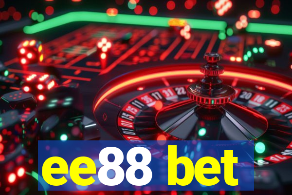 ee88 bet