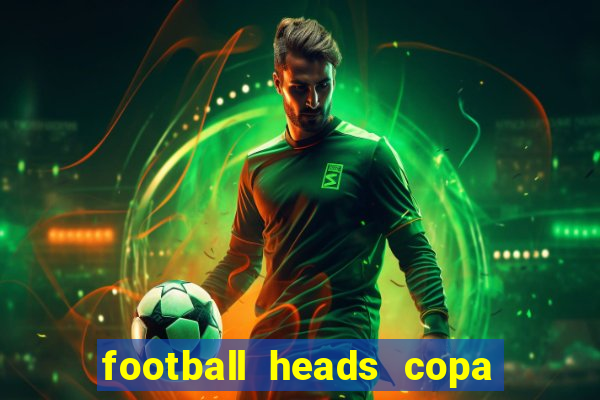 football heads copa libertadores 2015