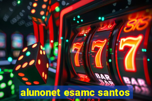 alunonet esamc santos