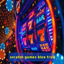 scratch games blox fruit