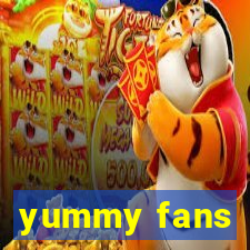 yummy fans