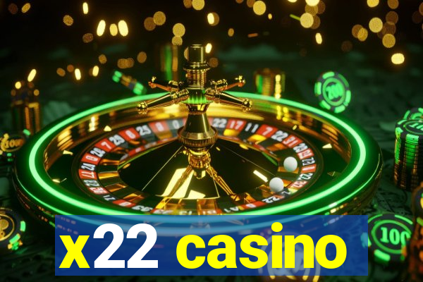 x22 casino