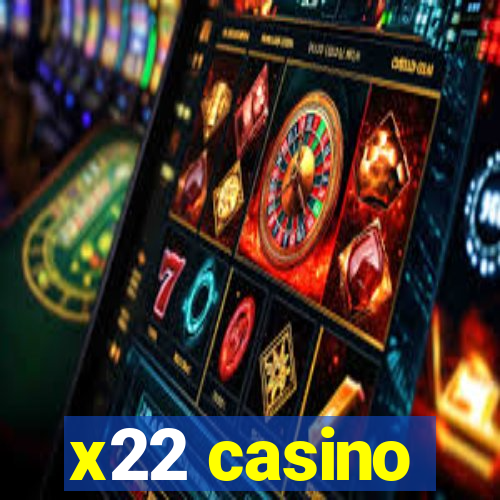 x22 casino