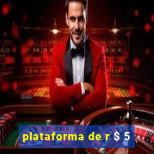 plataforma de r $ 5