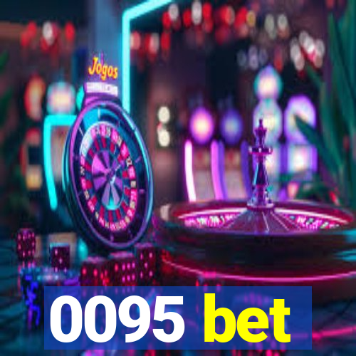 0095 bet