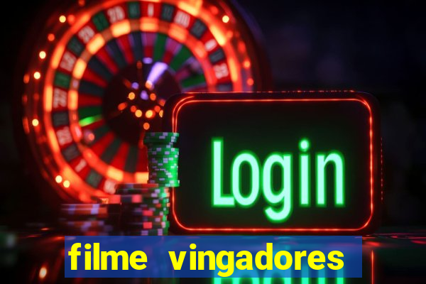 filme vingadores ultimato completo dublado gratis