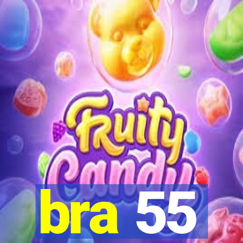 bra 55