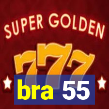 bra 55