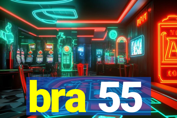 bra 55