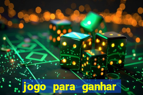 jogo para ganhar dinheiro sem depositar dinheiro