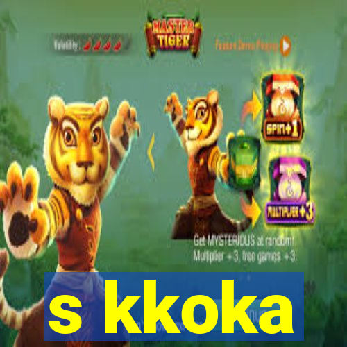 s kkoka