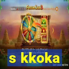 s kkoka