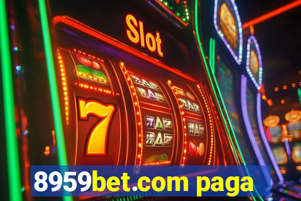 8959bet.com paga