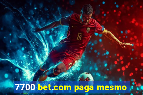 7700 bet.com paga mesmo