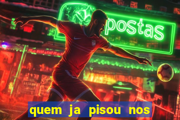 quem ja pisou nos santos dos santos letra