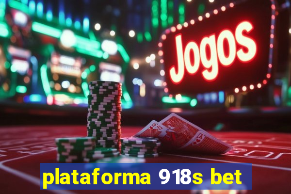 plataforma 918s bet