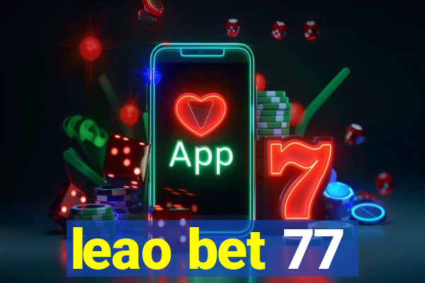 leao bet 77