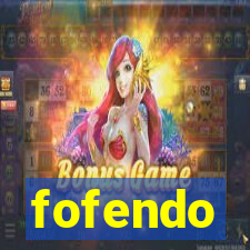 fofendo