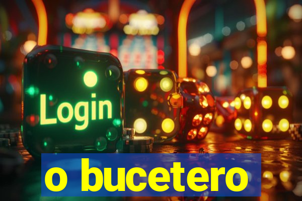 o bucetero