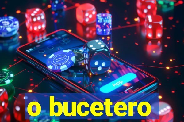 o bucetero