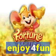 enjoy4fun