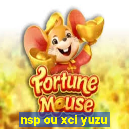 nsp ou xci yuzu