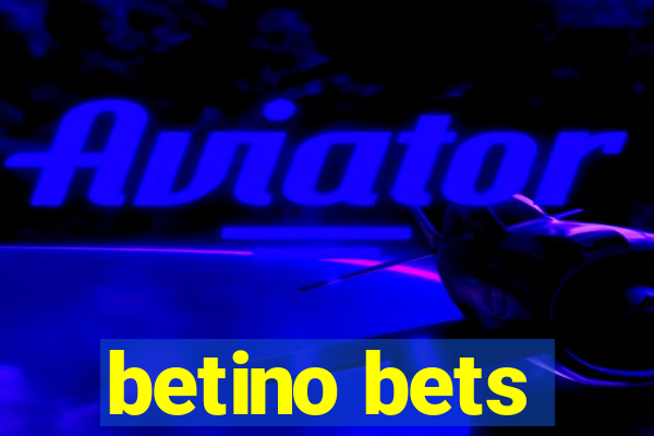 betino bets