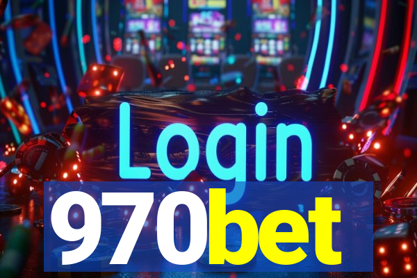 970bet