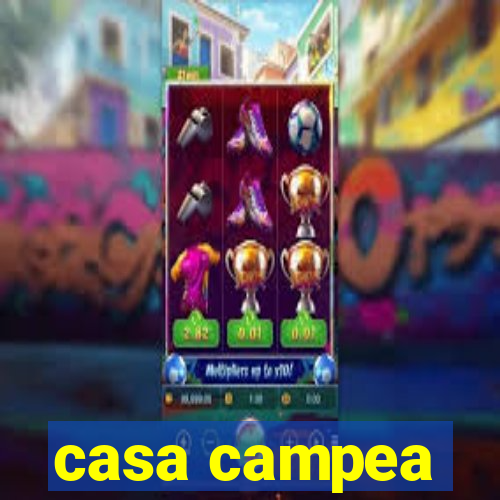 casa campea