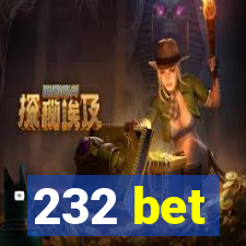 232 bet