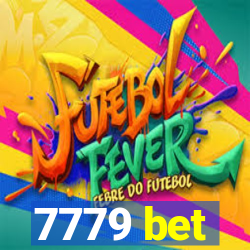 7779 bet