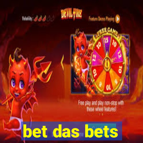 bet das bets