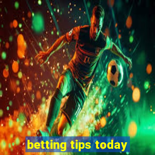 betting tips today