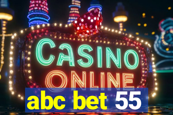 abc bet 55