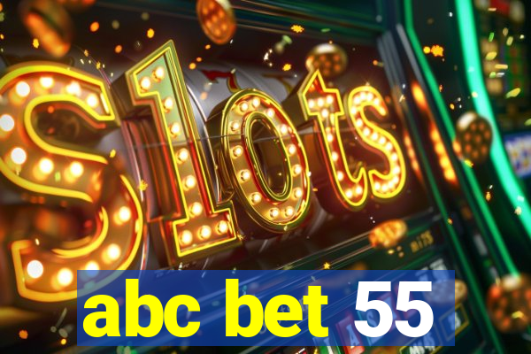 abc bet 55