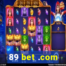 89 bet .com