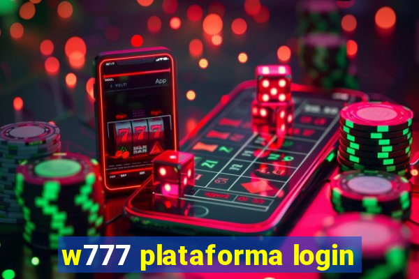 w777 plataforma login