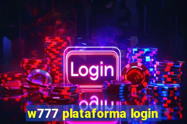 w777 plataforma login