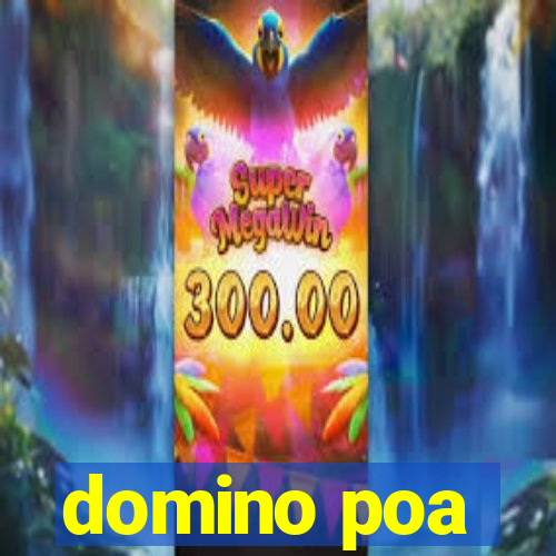 domino poa