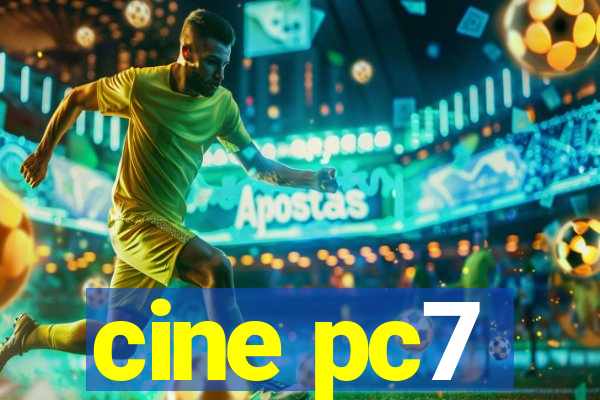 cine pc7